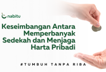 Keseimbangan Antara Memperbanyak Sedekah dan Menjaga Harta Pribadi