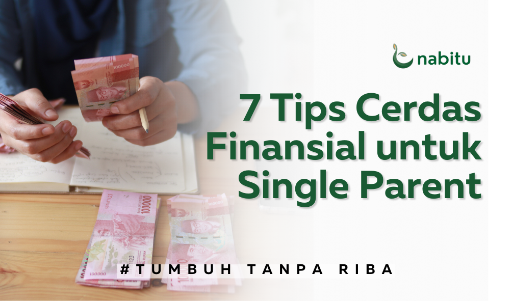 7 Tips Cerdas Finansial untuk Single Parent 