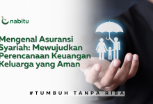 Mengenal Asuransi Syariah Untuk Perencanaan Keuangan Keluarga yang Aman 