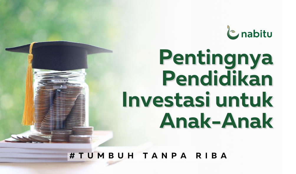 Pentingnya Pendidikan Investasi untuk Anak-Anak 