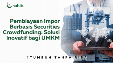 Pembiayaan Impor Berbasis Securities Crowdfunding: Solusi Inovatif bagi UMKM