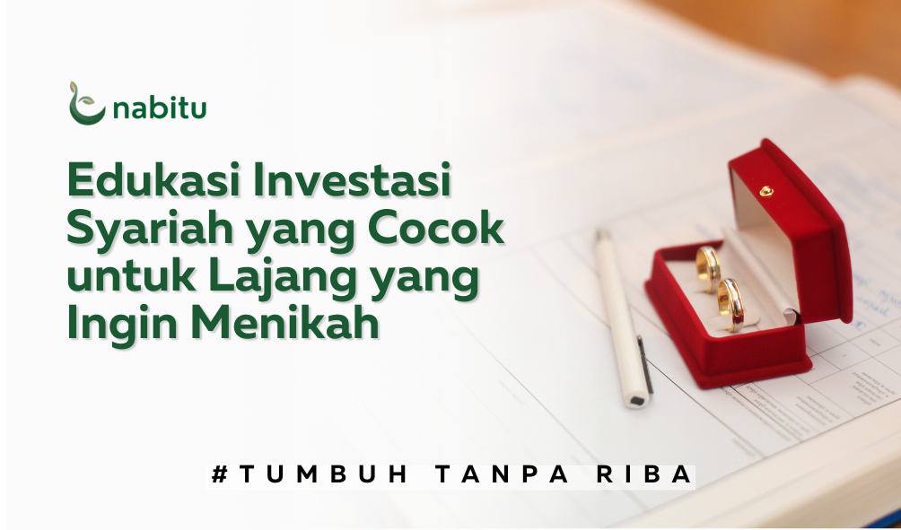 Investasi Syariah Untuk Persiapan Menikah