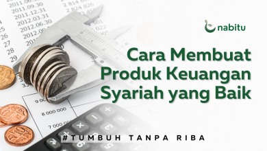 Cara Membuat Produk Keuangan Syariah yang Baik