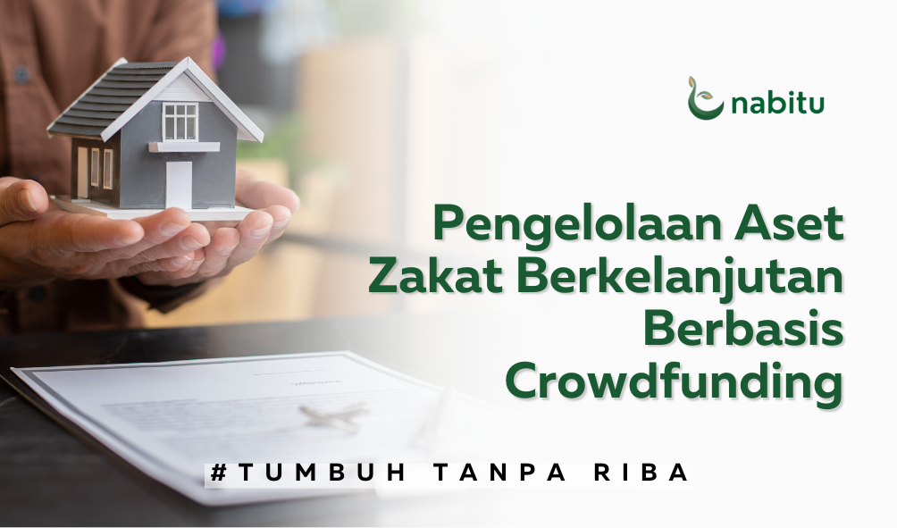 Pengelolaan Aset Zakat Berkelanjutan Berbasis Crowdfunding