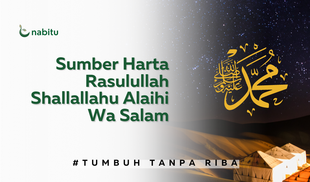 Sumber Harta Rasulullah Shallallahu Alaihi Wa Salam