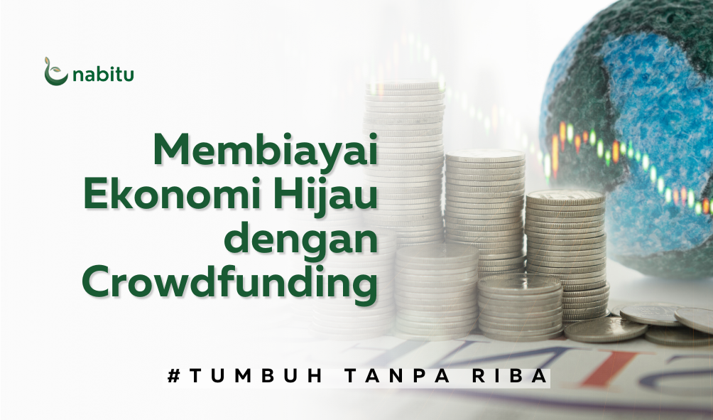 Membiayai Ekonomi Hijau dengan Crowdfunding