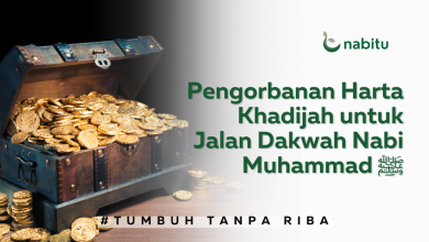 Pengorbanan Harta Khadijah untuk Dakwah Nabi Muhammad ﷺ