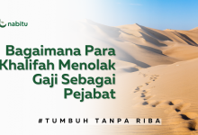 Bagaimana Para Khalifah Menolak Gaji Sebagai Pejabat