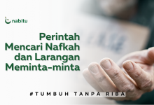 Perintah Mencari Nafkah dan Larangan Meminta-minta