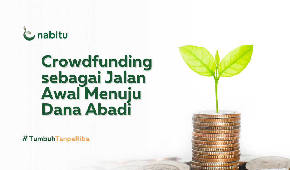 Crowdfunding sebagai Jalan Awal Menuju Dana Abadi