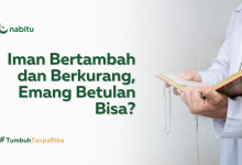 Iman Bertambah dan Berkurang, Emang Betulan Bisa?