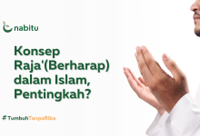 Konsep Raja'(Berharap) dalam Islam, Pentingkah?