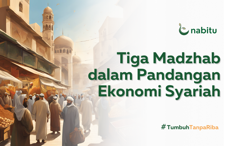 Tiga Madzhab dalam Pandangan Ekonomi Syariah