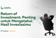 Return of Investment: Penting untuk Mengetahui Hasil Investasimu