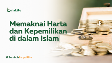 Memaknai Harta dan Kepemilikan dalam Islam