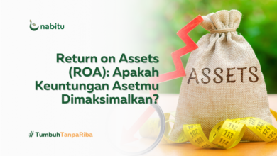 Return on Assets (ROA): Apakah Keuntungan Asetmu Dimaksimalkan?