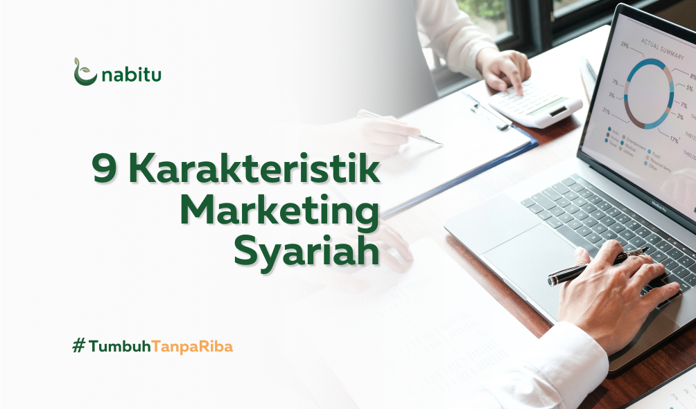 9 Karakteristik Marketing Syariah