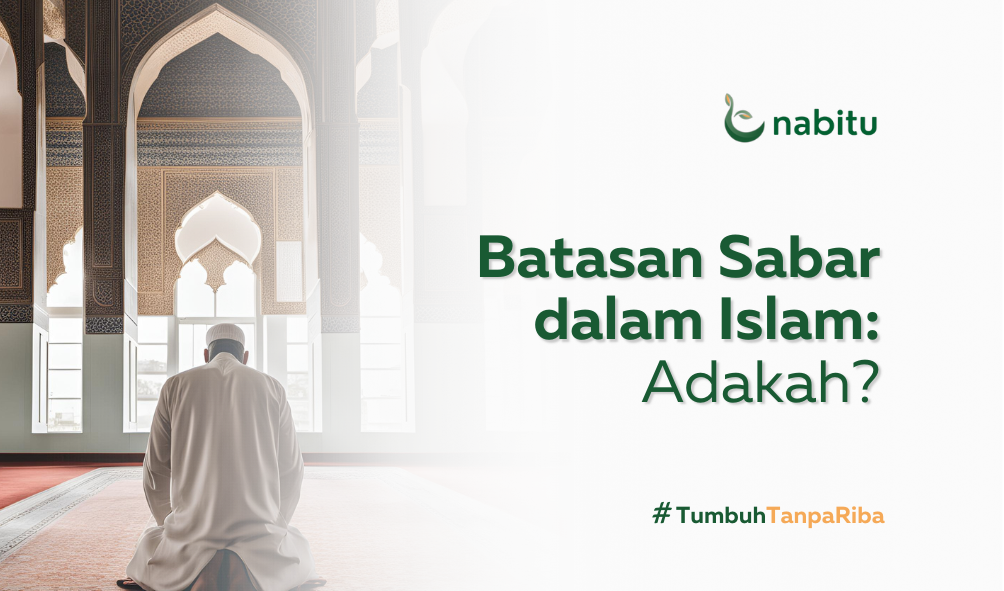 Batasan Sabar dalam Islam: Adakah?