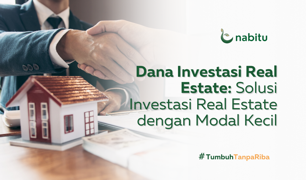 Dana Investasi Real Estate