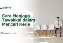 Cara Menjaga Tawakkal dalam Mencari Kerja