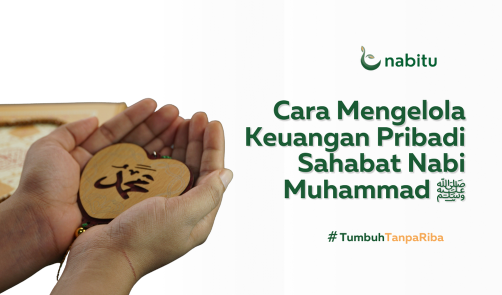 Cara Mengelola Keuangan Pribadi Sahabat Nabi Muhammad ﷺ