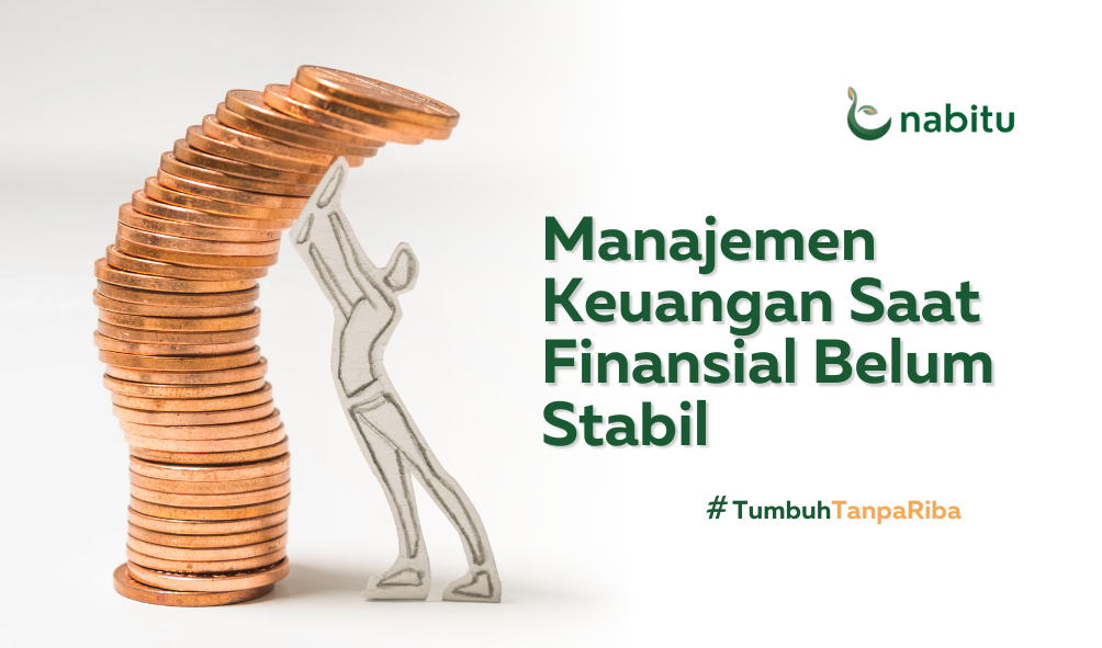 Manajemen Keuangan Saat Finansial Belum Stabil