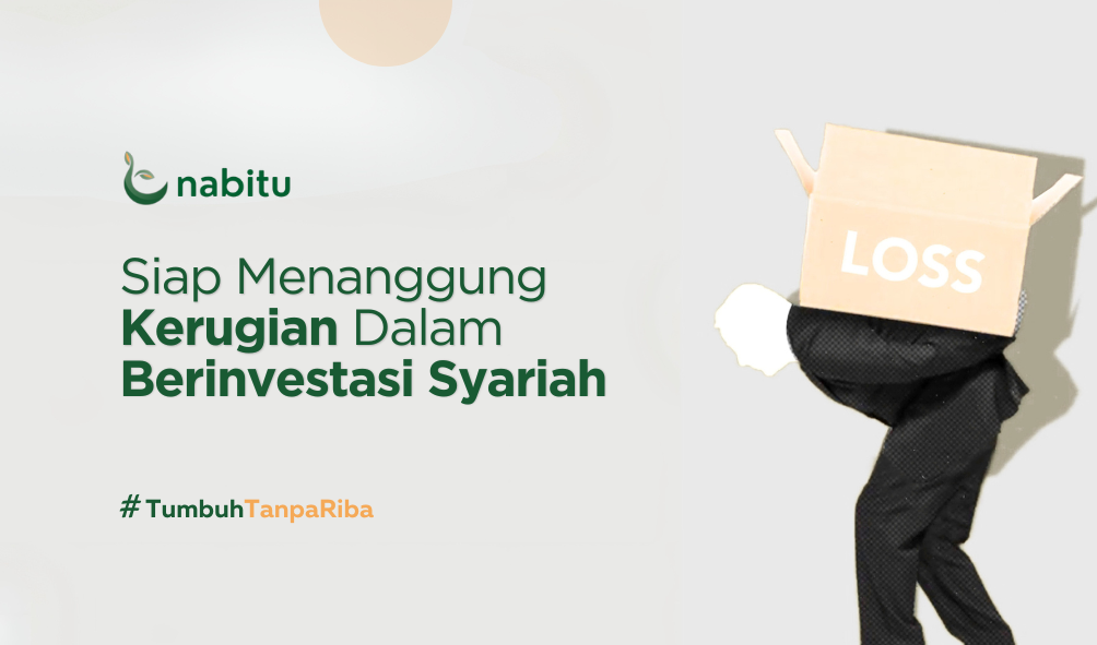 Siap Menanggung Kerugian Dalam Berinvestasi Syariah