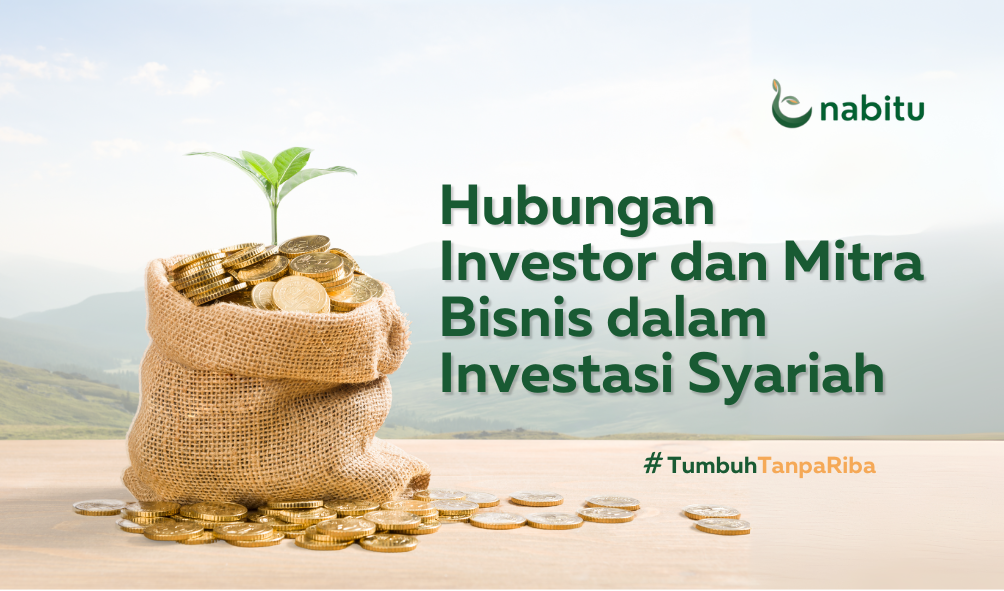Hubungan Investor dan Mitra Bisnis dalam Investasi Syariah