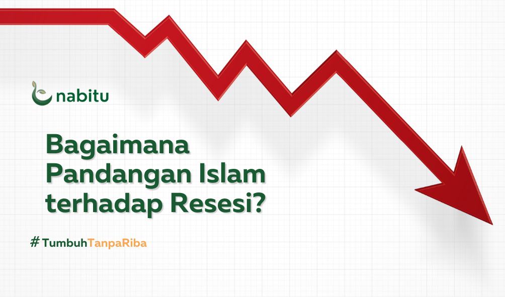 Bagaimana Pandangan Islam terhadap Resesi?