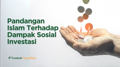 Pandangan Islam Terhadap Dampak Sosial Investasi