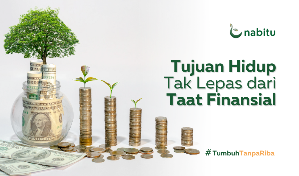 Tujuan Hidup Tak Lepas dari Taat Finansial