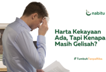 Harta Kekayaan Ada, Tapi Kenapa Masih Gelisah?