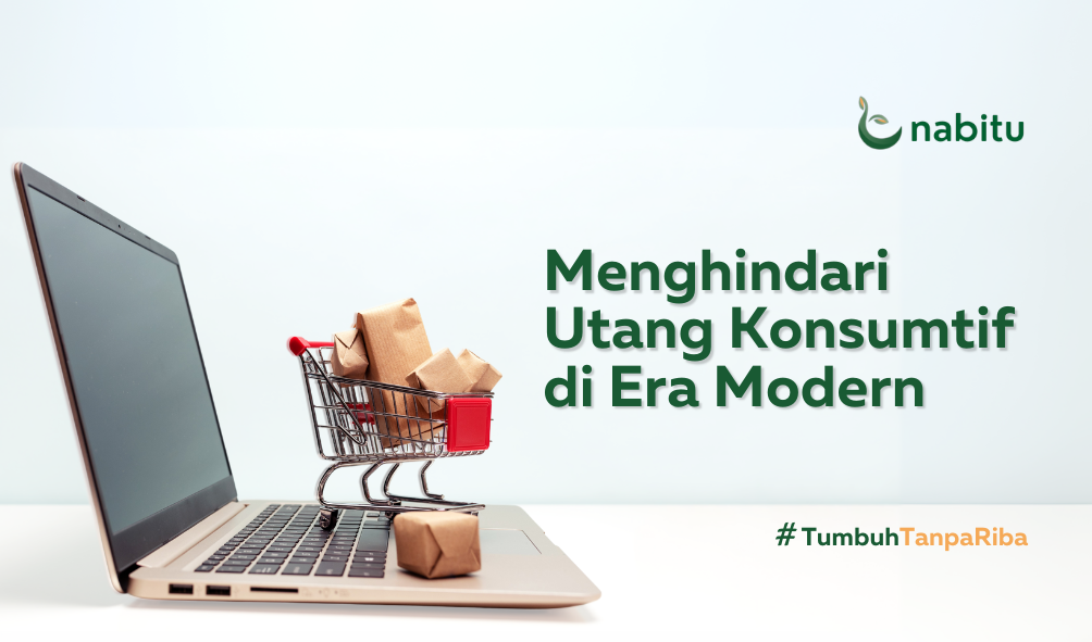 Menghindari Utang Konsumtif di Era Modern