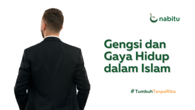 Gengsi dan Gaya Hidup dalam Islam