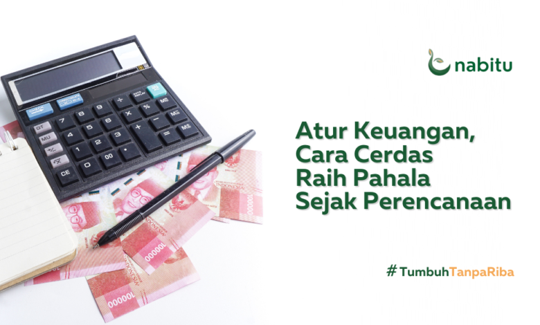 Atur Keuangan, Cara Cerdas Raih Pahala Sejak Perencanaan