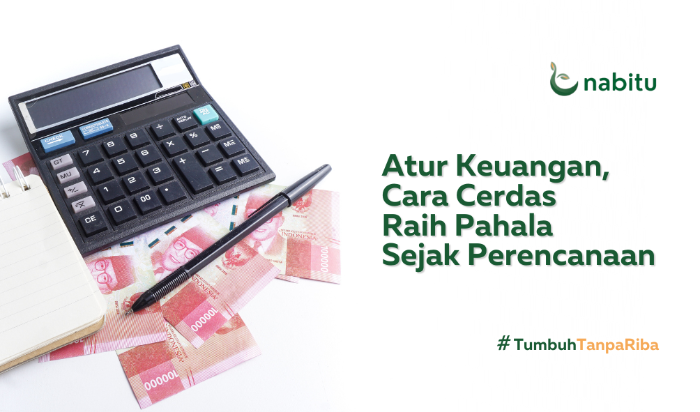 Atur Keuangan, Cara Cerdas Raih Pahala Sejak Perencanaan