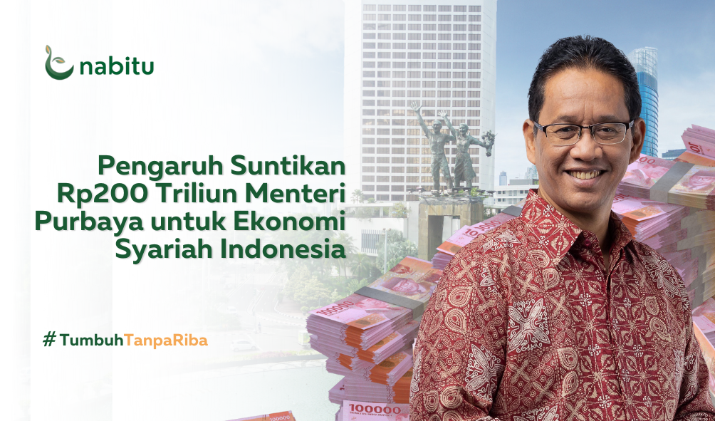 Pengaruh Suntikan Rp200 Triliun Menteri Purbaya untuk Ekonomi Syariah Indonesia