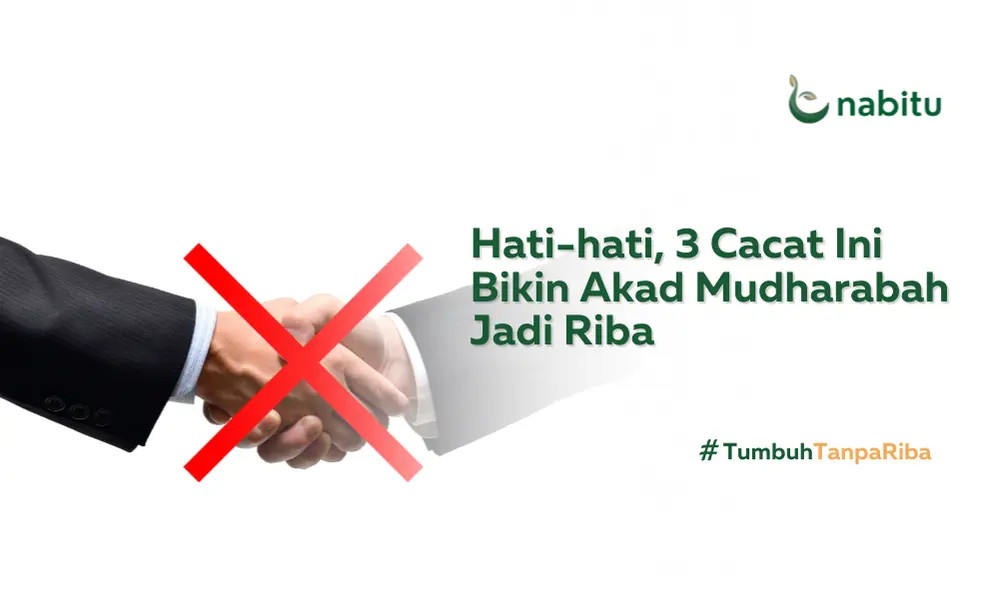 Tiga Hal yang Bisa Membuat Akad Mudharabah Menjadi Riba